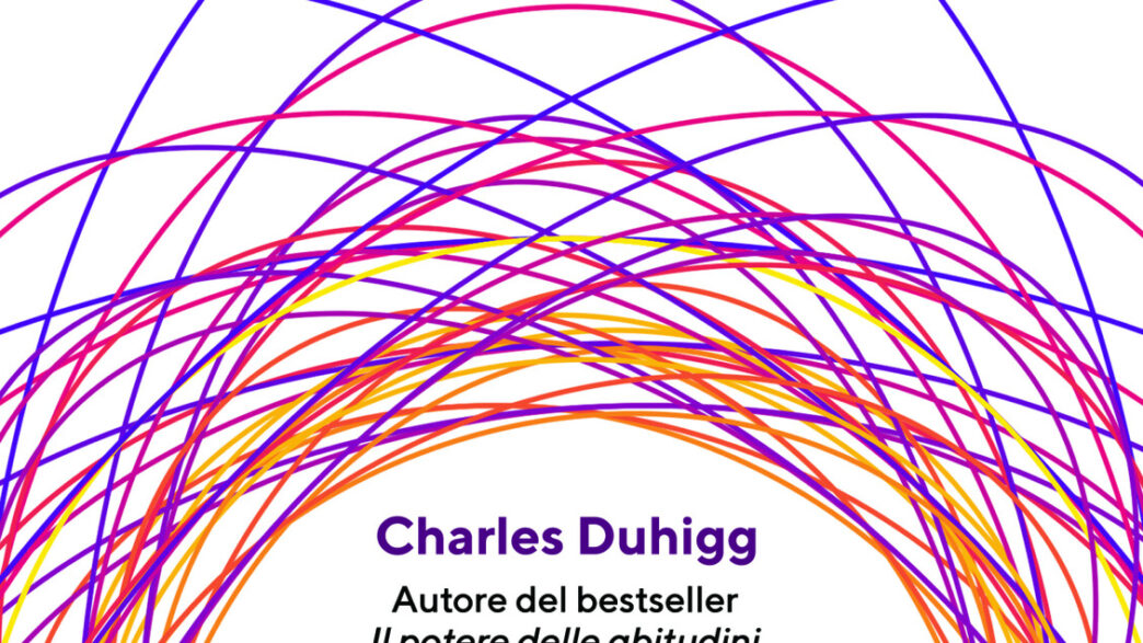 Charles Duhigg E Il Potere Del